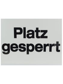 Tegra Schild Platz gesperrt