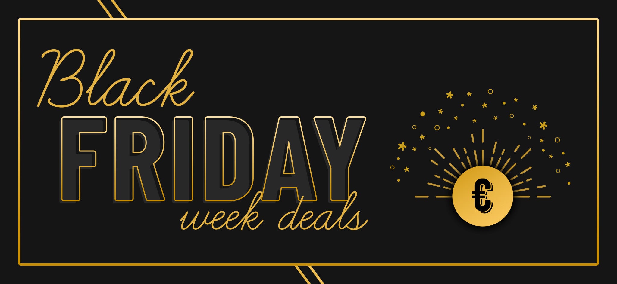 Black Friday Week Sale